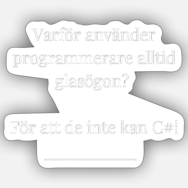 Zitate für einen Programmierer Sticker Größe S (10 x 10 cm)