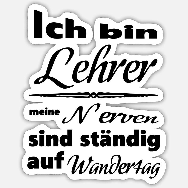Lehrer Spruch Lehrer Schule Beruf Geschenk - Sticker Größe S (10 x 10 cm) - Mattweiß
