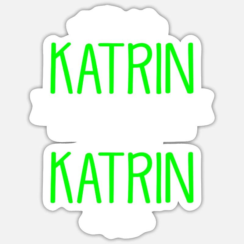 KATRIN die Echte - Sticker Größe S (10 x 10 cm) - Mattweiß
