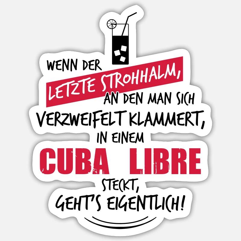 Letzter Strohhalm Cuba Libre Sticker Größe S (10 x 10 cm)