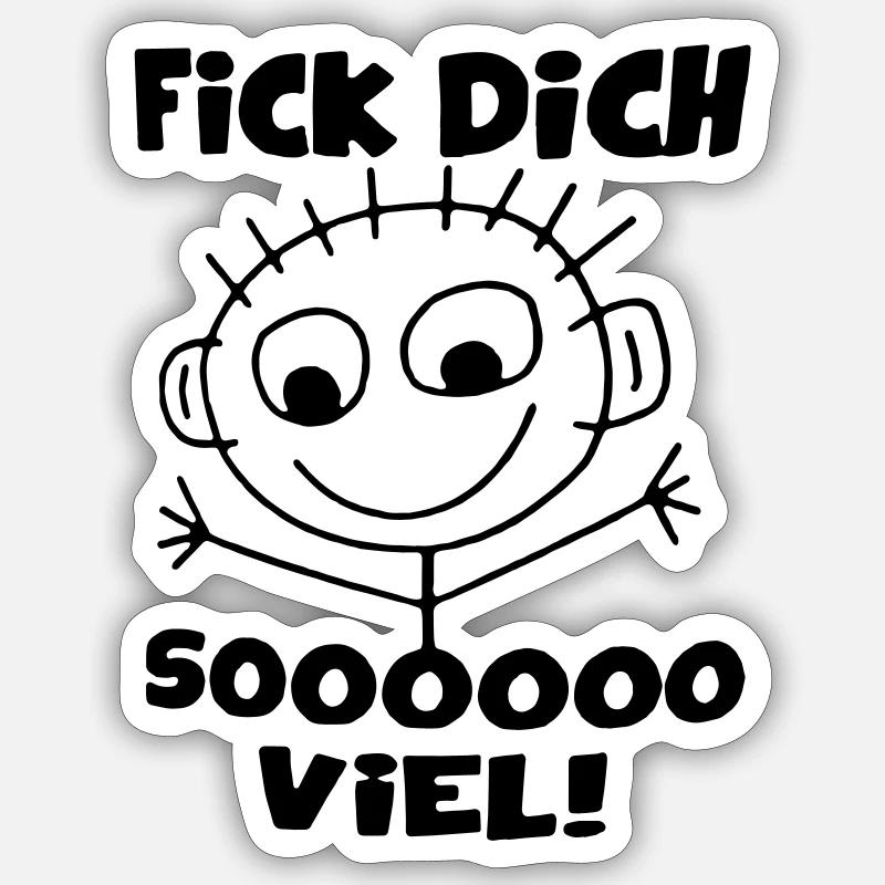 Fick Dich sooooo viel! - Sticker Größe S (10 x 10 cm) - Mattweiß
