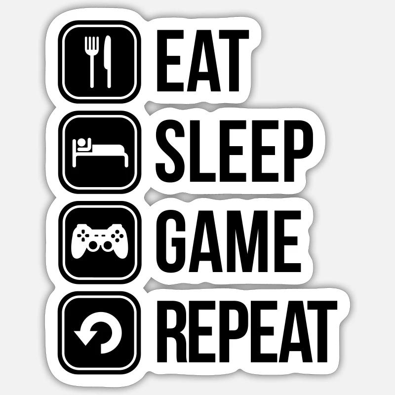 eat sleep game repeat Sticker taille S (10 x 10 cm)