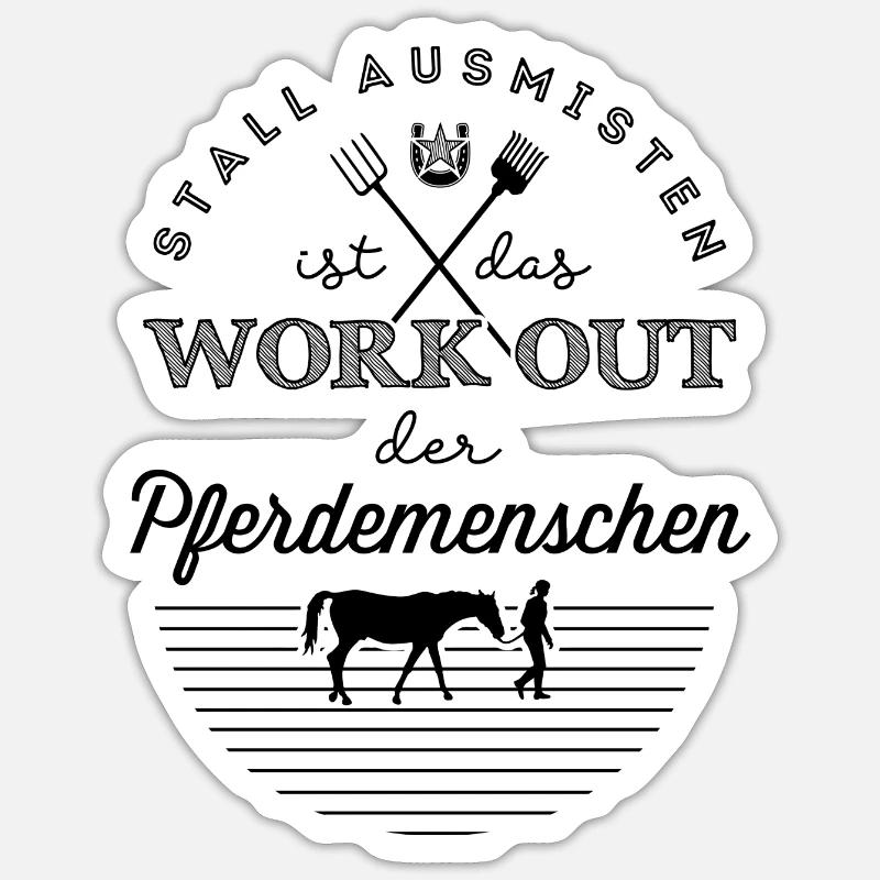 Work Out der Pferdemenschen Sticker Größe S (10 x 10 cm)