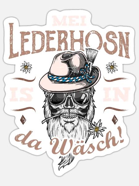 Mei Lederhosn is in da Wäsch Ersatz Tracht Bayern - Sticker Größe S (10 x 10 cm) - Mattweiß