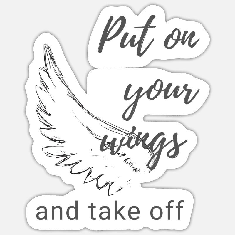 Mets tes ailes et décolle - Sticker taille S (10 x 10 cm) - blanc mat