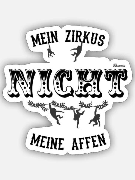 "Alte Bekannte" - Nicht mein Zirkus - Sticker Größe S (10 x 10 cm) - Mattweiß