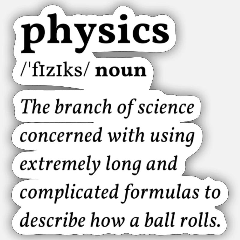 Physics (Physik) Clean Edition - Sticker Größe S (10 x 10 cm) - Mattweiß