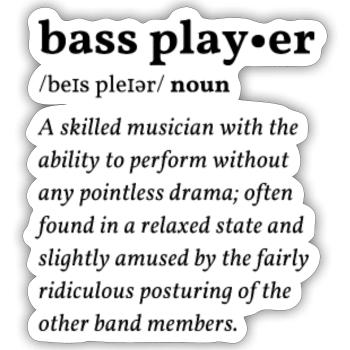 Bass Player (Bassist) Clean Edition - Sticker size S (10 x 10 cm) - white matte - Front