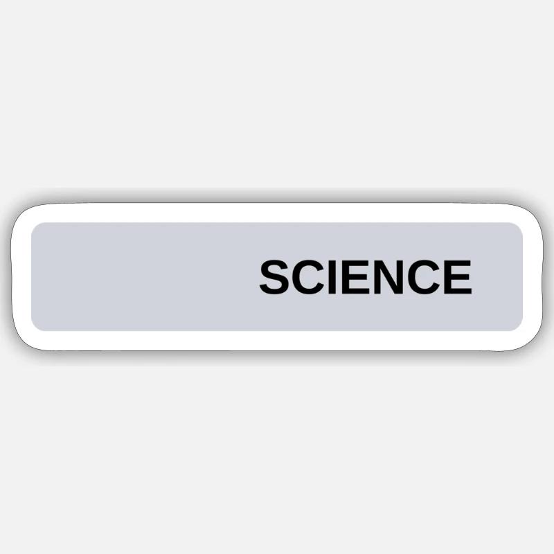 Science - Sticker Größe S (10 x 10 cm) - Mattweiß