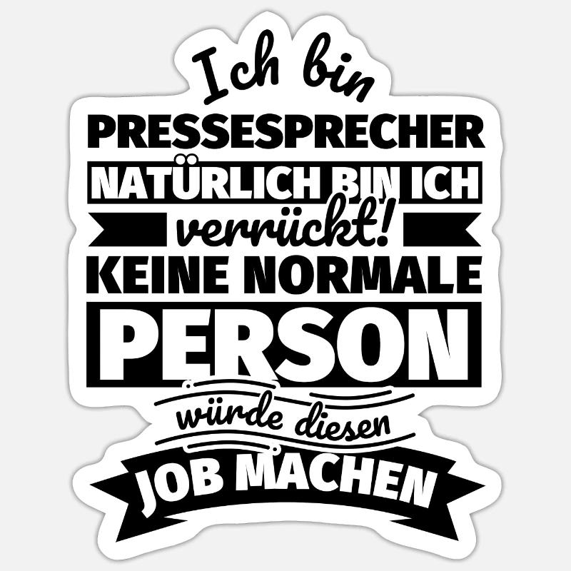 Pressesprecher Geschenke Sticker Größe S (10 x 10 cm)