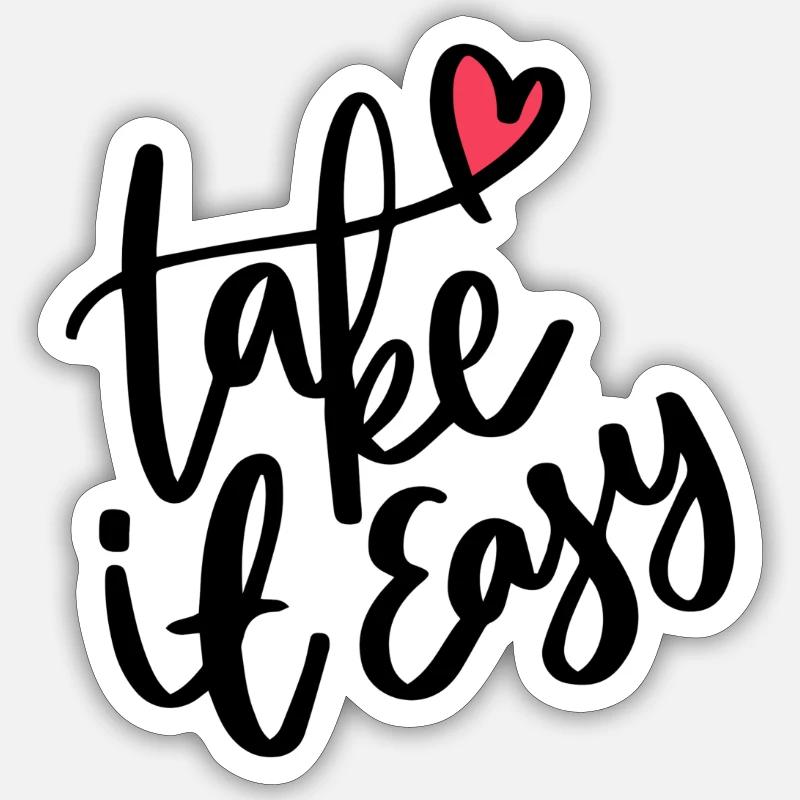 Take it easy Sticker Größe S (10 x 10 cm)