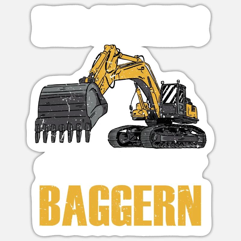 Baggerfahrer Bagger Spruch - Sticker Größe S (10 x 10 cm) - Mattweiß