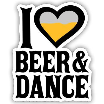 Love Beer and Dance - Sticker Größe S (10 x 10 cm) - Mattweiß - Vorne
