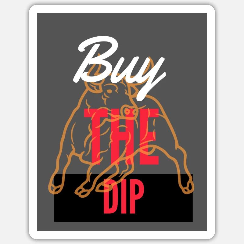 Buy The Dip 4 - Sticker Größe S (10 x 10 cm) - Mattweiß