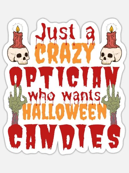 Gruselig lustig Halloween Spruch Optiker - Sticker Größe S (10 x 10 cm) - Mattweiß