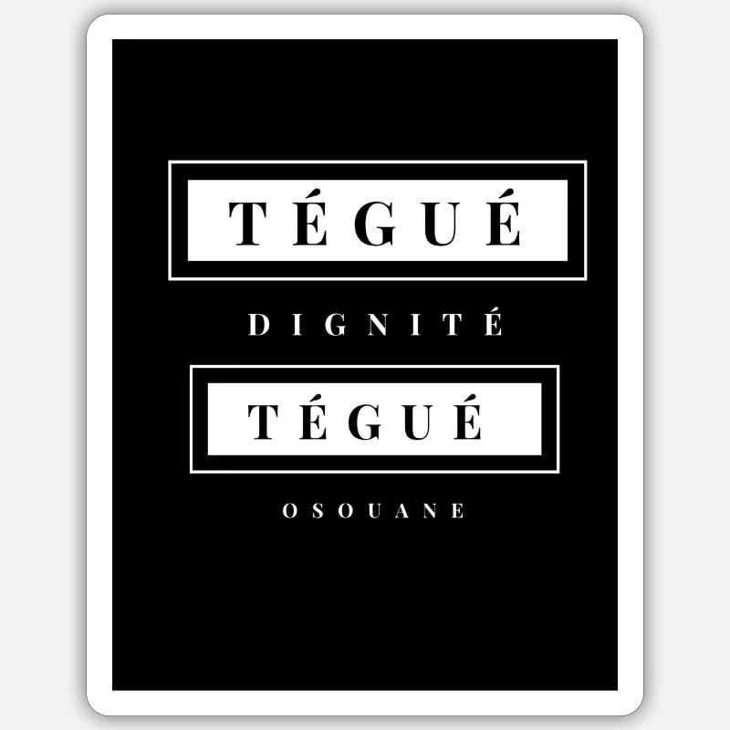 Tégué Dignité , Tégué Osouane - Sticker taille S (10 x 10 cm) - blanc mat