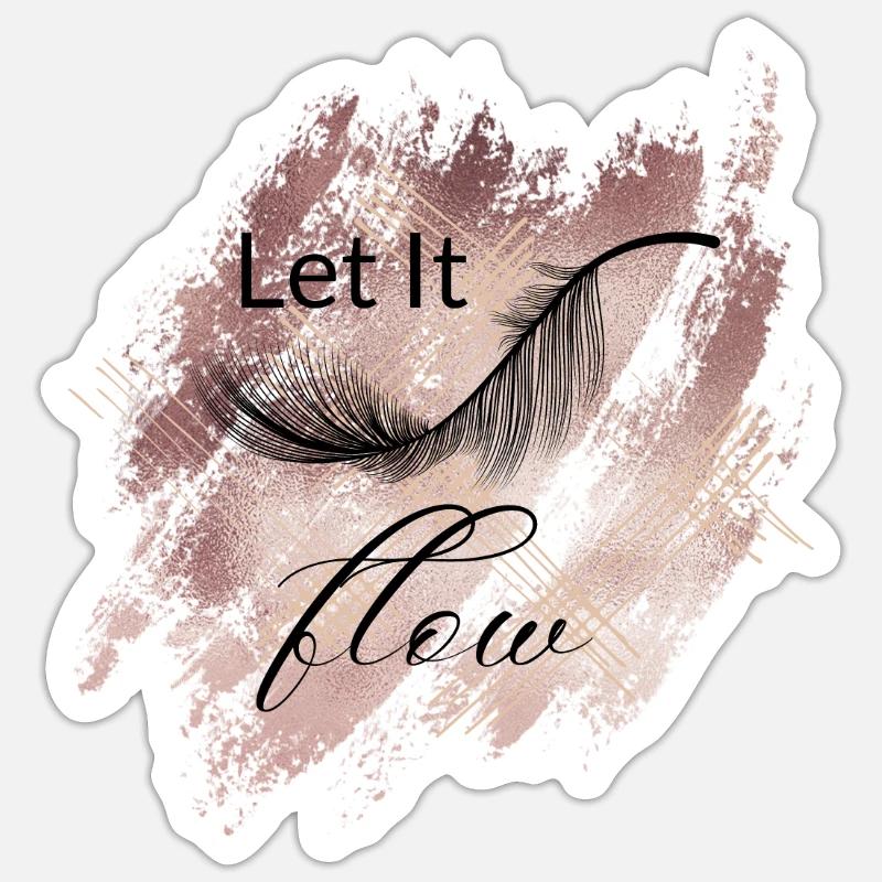 Let It Flow Sticker size S (10 x 10 cm)