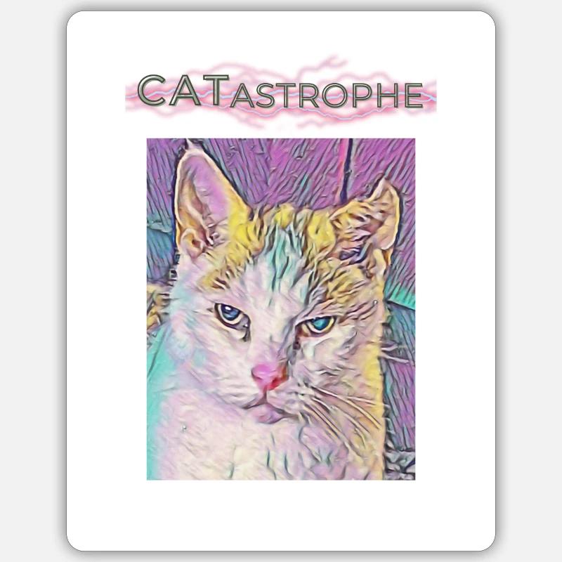 Catastrophe, Katze - Sticker Größe S (10 x 10 cm) - Mattweiß