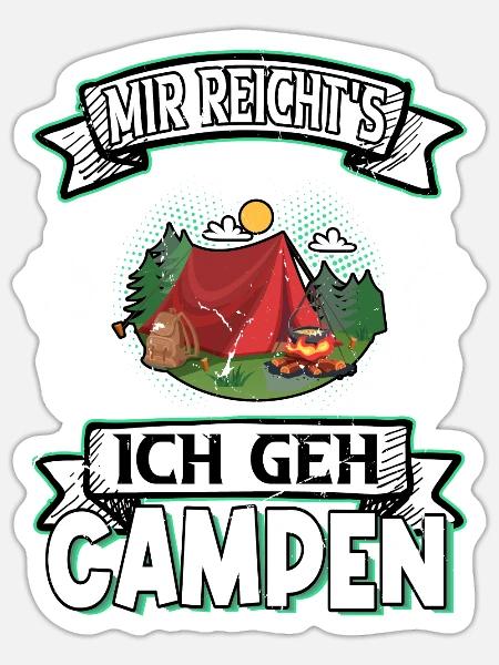 Campen Camping Camper Zelt Zelten Spruch Lustig - Sticker Größe S (10 x 10 cm) - Mattweiß