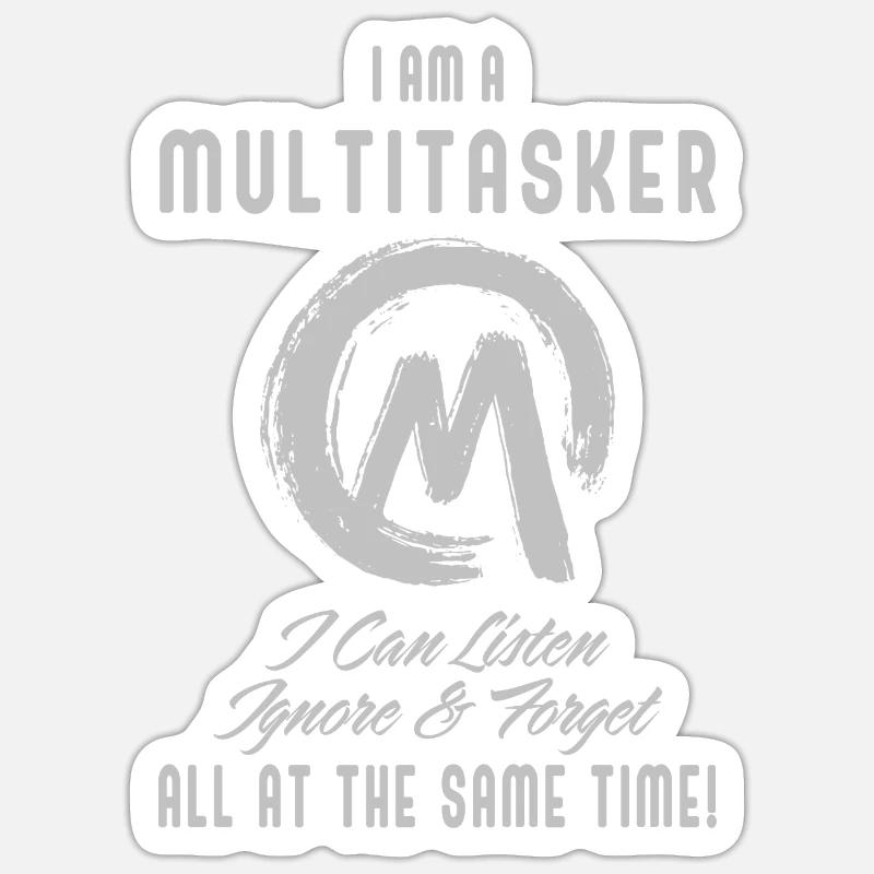Ich bin ein Multitasker Sticker Größe S (10 x 10 cm)