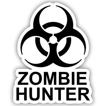 zombie hunter Halloween Quote - Sticker size S (10 x 10 cm) - white matte - Front