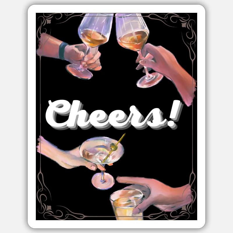 Cheers ! Sticker Größe S (10 x 10 cm)