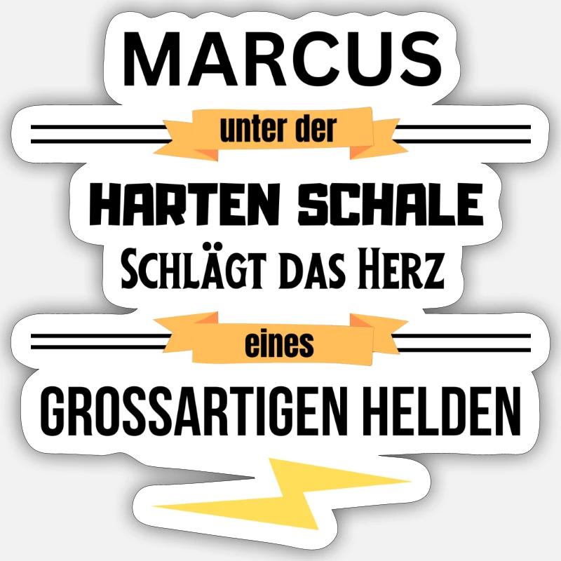 Marcus unter harte Schale eines Großartigen Helden Sticker Größe S (10 x 10 cm)
