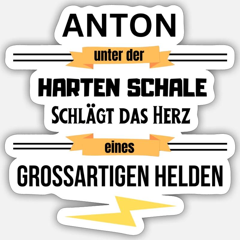 Anton unter harte Schale eines Großartigen Helden Sticker Größe S (10 x 10 cm)