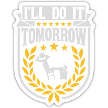 Citation de Do It Tomorrow - Sticker taille S (10 x 10 cm) - blanc mat - Devant