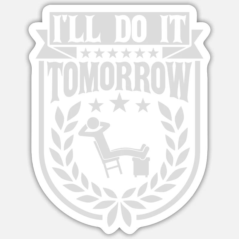 Citation de Do It Tomorrow Sticker taille S (10 x 10 cm)