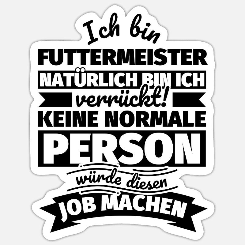 Futtermeister Geschenke - Sticker Größe S (10 x 10 cm) - Mattweiß