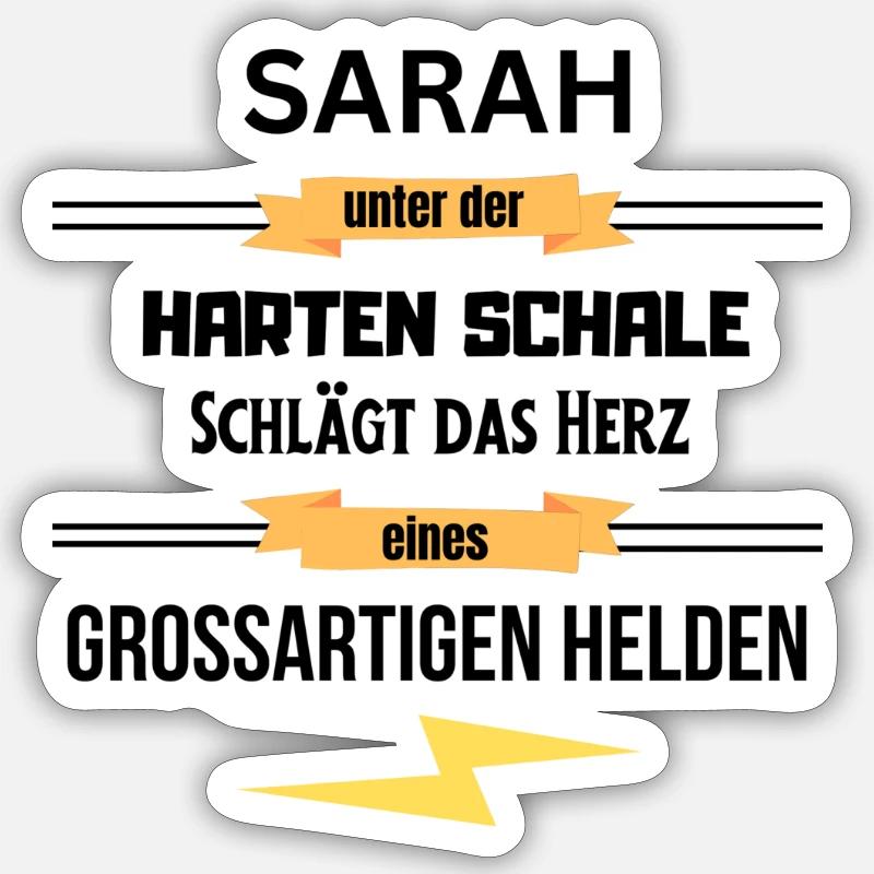 Sarah unter harte Schale eines Großartigen Helden - Sticker Größe S (10 x 10 cm) - Mattweiß