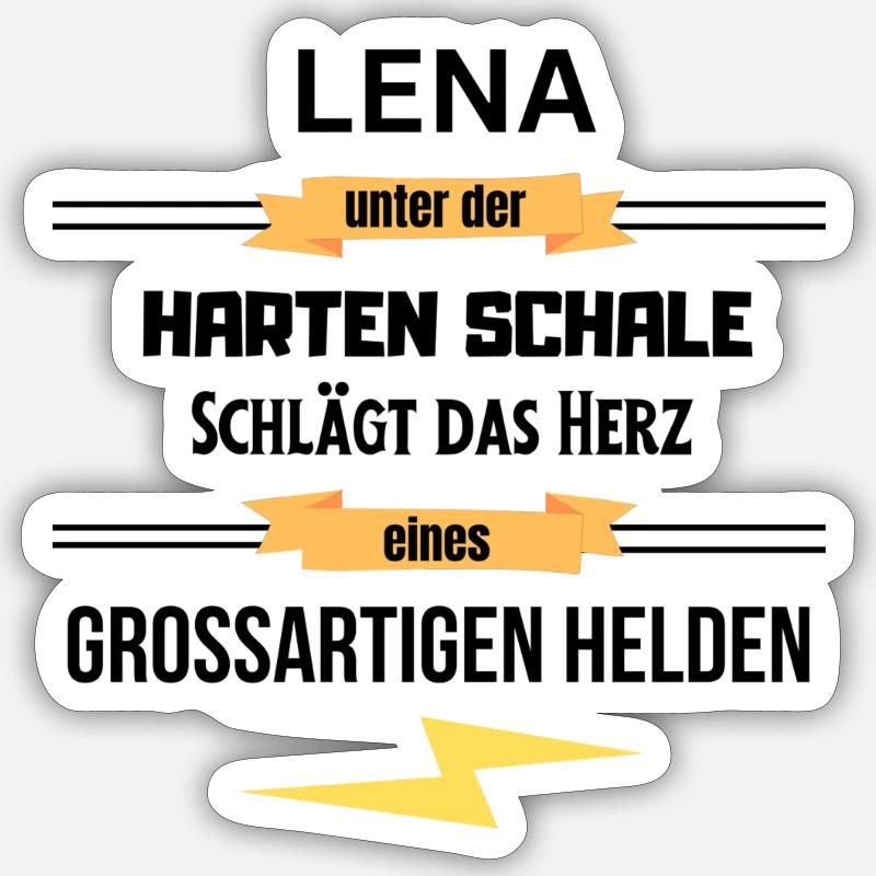 Lena unter harte Schale eines Großartigen Helden Sticker Größe S (10 x 10 cm)