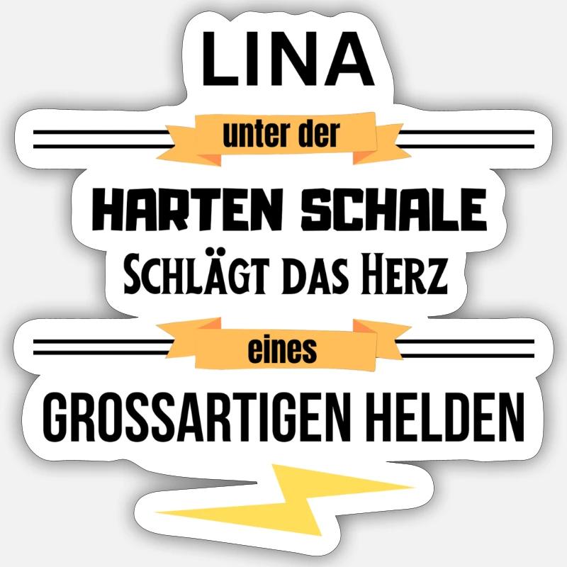 Lina unter harte Schale eines Großartigen Helden Sticker Größe S (10 x 10 cm)