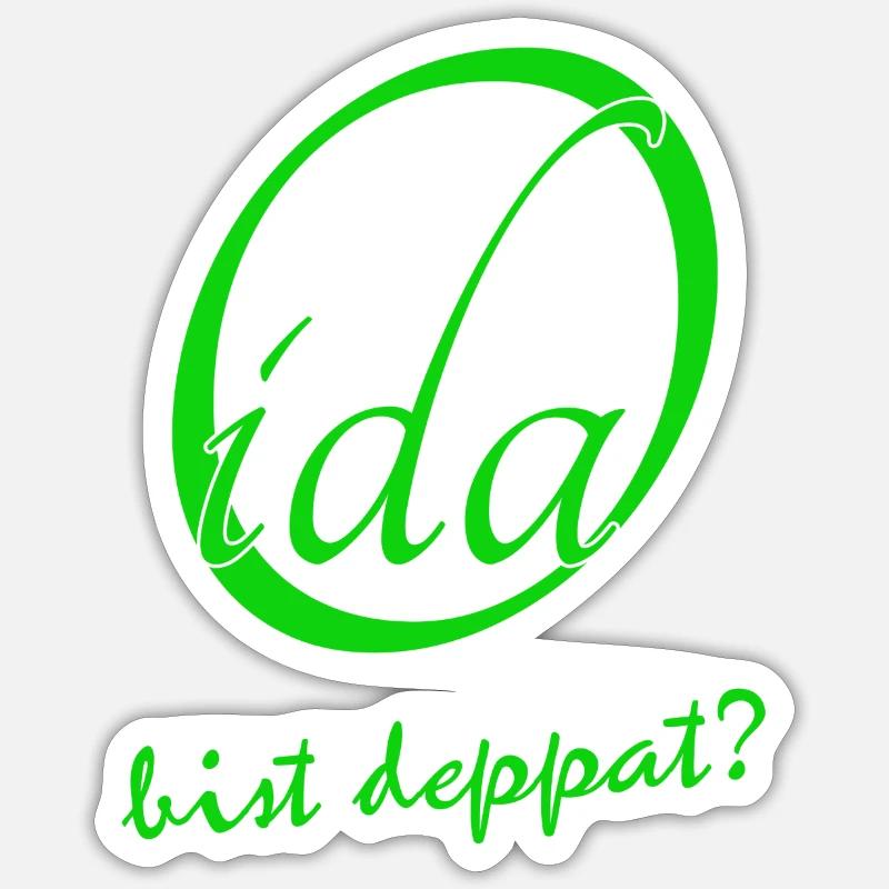 OIda bist deppat - Sticker Größe S (10 x 10 cm) - Mattweiß