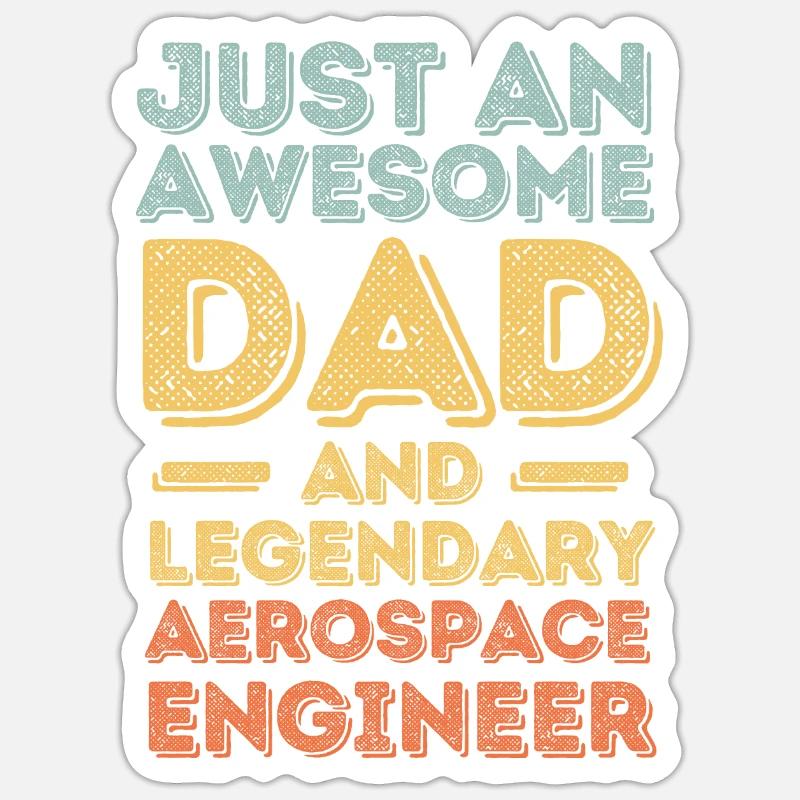 Dad Space Engineer Father's Day Sticker size S (10 x 10 cm)