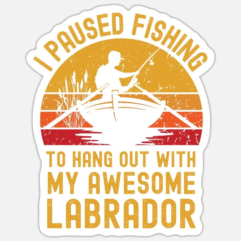 Pêche, pêche et Labrador - Sticker taille S (10 x 10 cm) - blanc mat