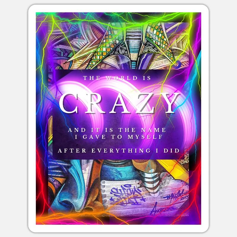 CRAZY Design - Sticker Größe S (10 x 10 cm) - Mattweiß