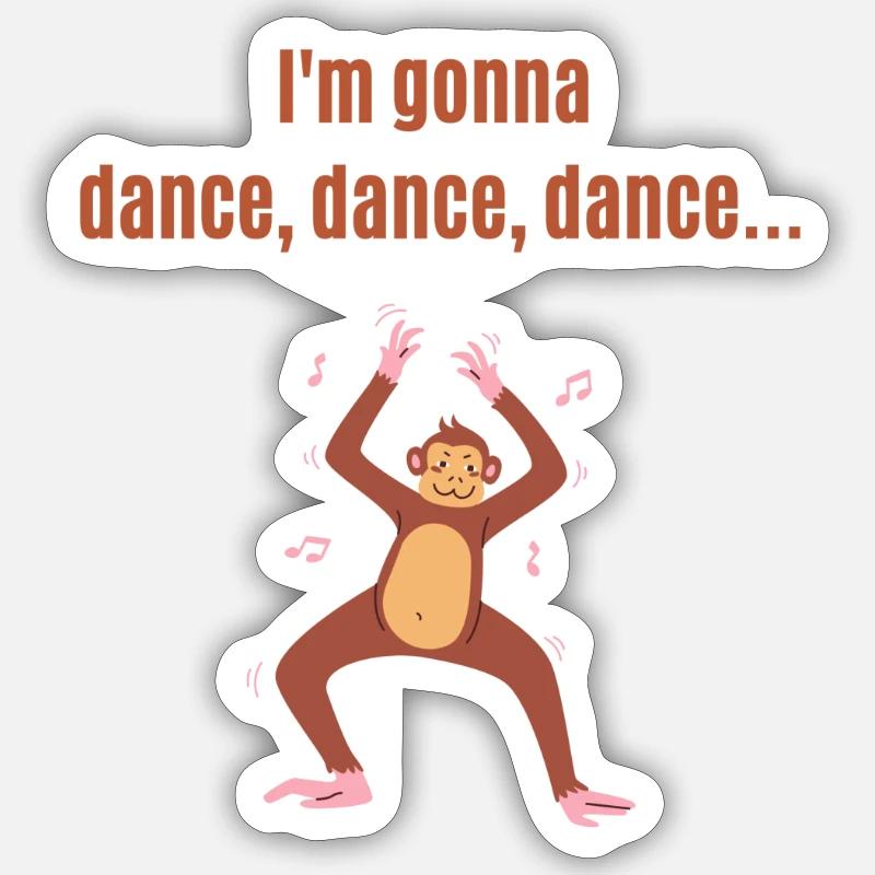 Fasching Dance dance dance.. funny dancing monkey Sticker size S (10 x 10 cm)