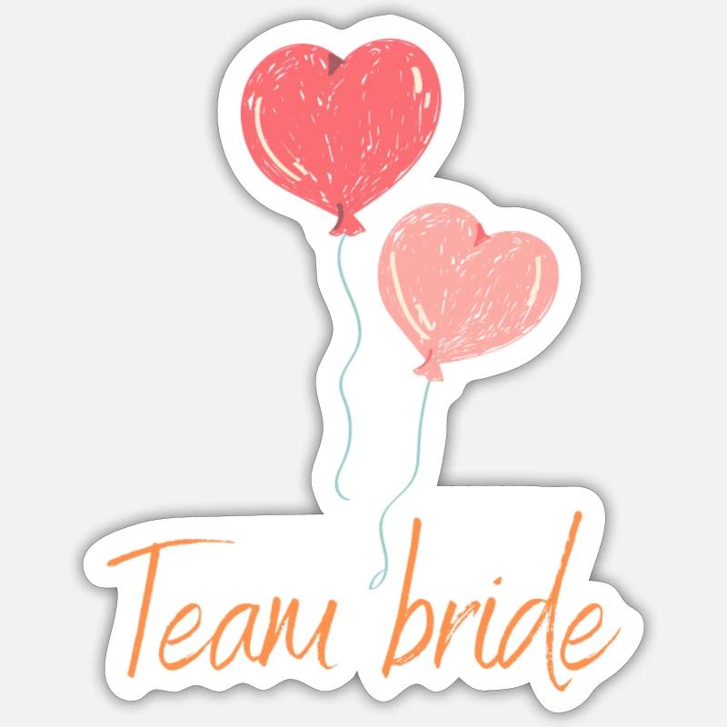 Team bride - Sticker size S (10 x 10 cm) - white matte