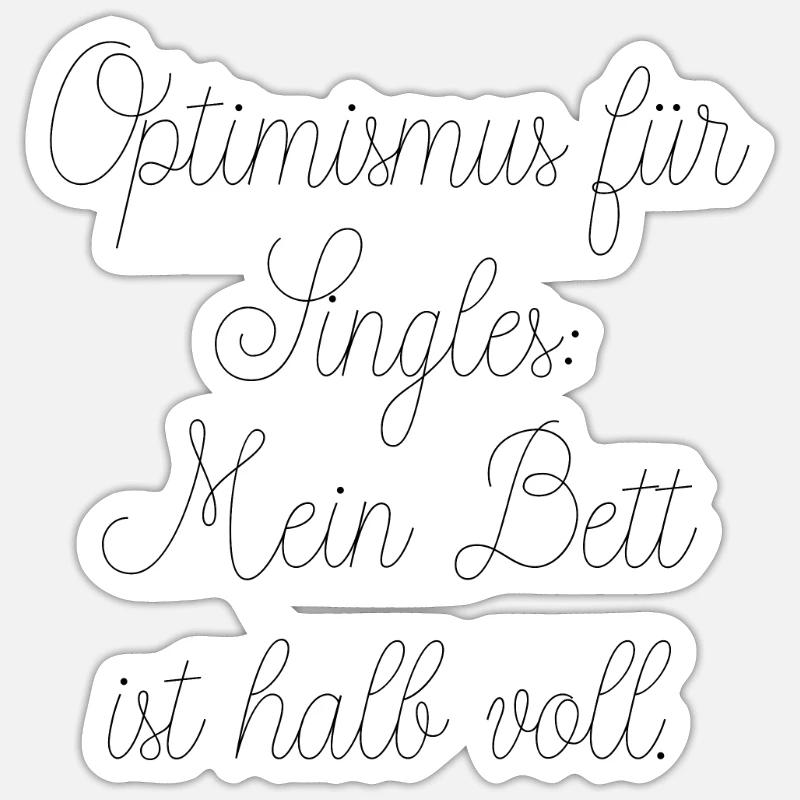 Singles mit Optimismus Sticker Größe S (10 x 10 cm)