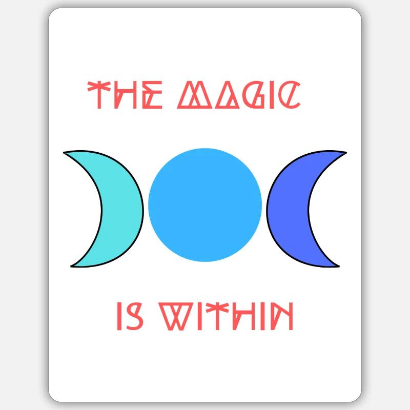 The magic is within Sticker size S (10 x 10 cm)