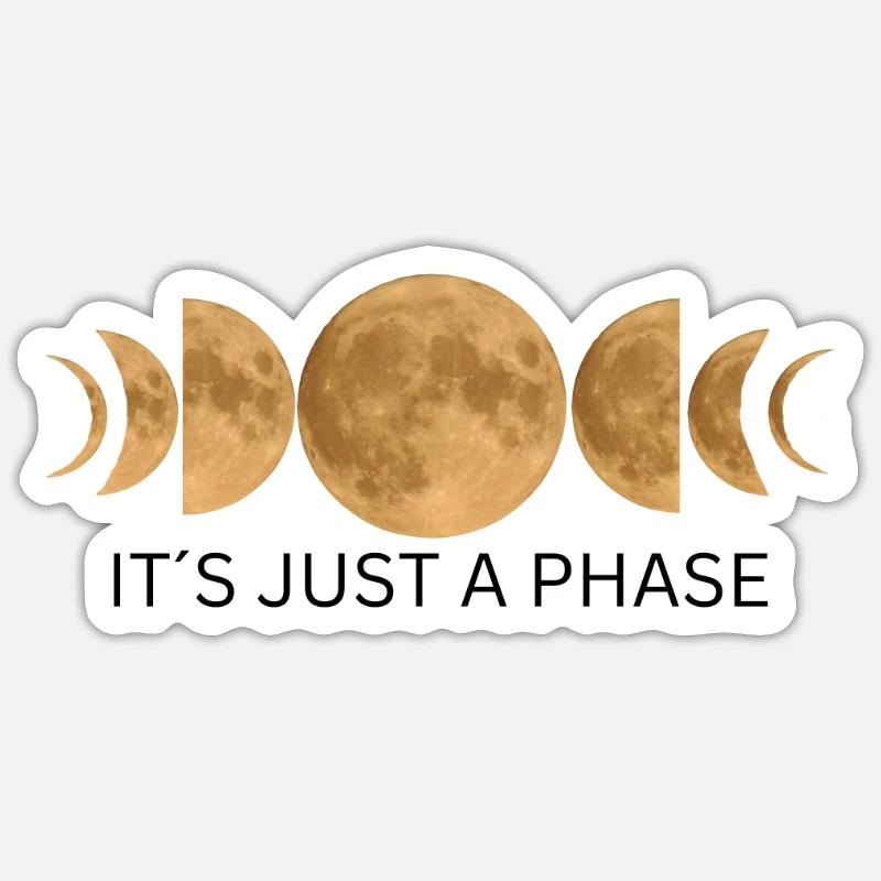 C’est juste une phase - Moon Phases Design Sticker taille S (10 x 10 cm)