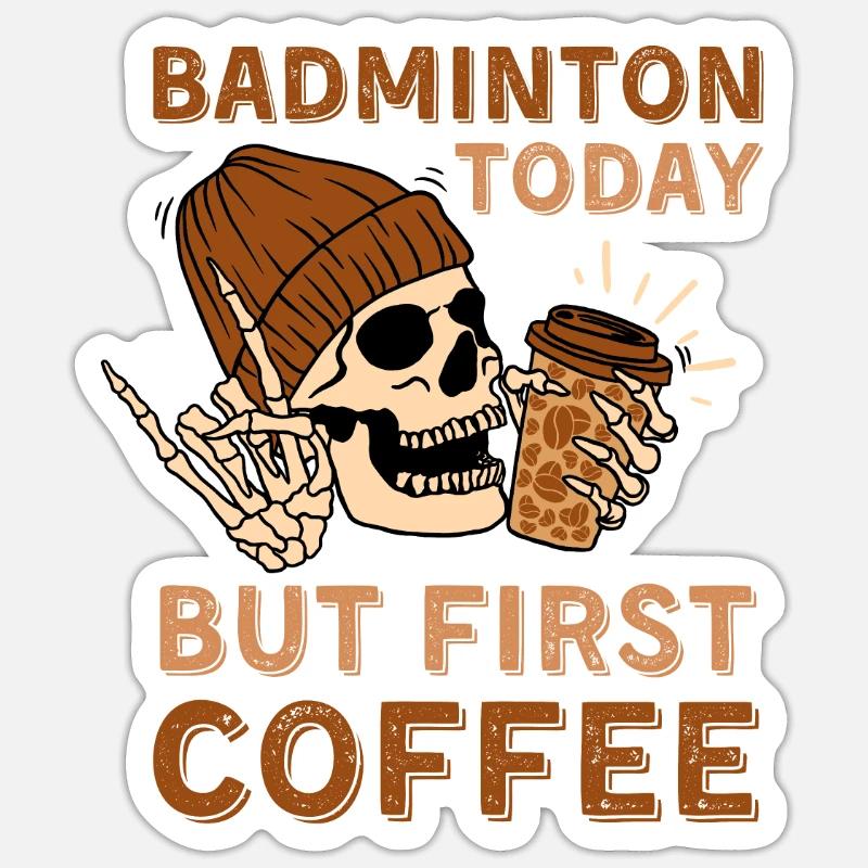 Coffee Badminton skeleton - Sticker size S (10 x 10 cm) - white matte