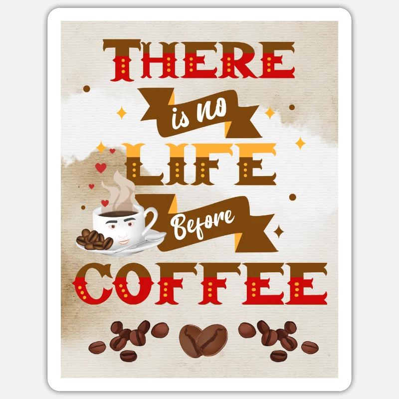 Kaffee Spruch Il n’y a pas de vie sans café - Sticker taille S (10 x 10 cm) - blanc mat