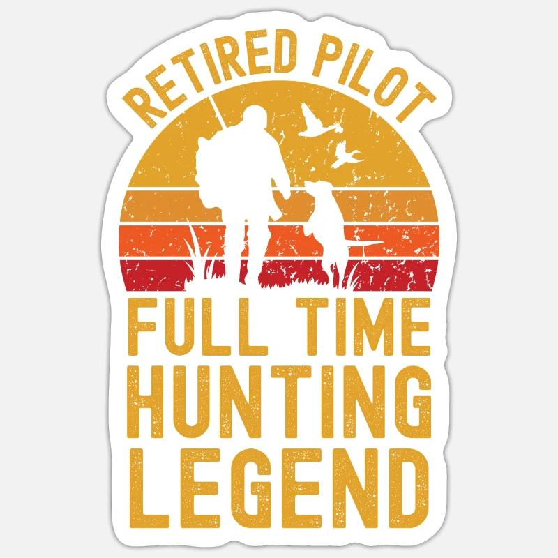 Retired pilot hunting legend - Sticker size S (10 x 10 cm) - white matte