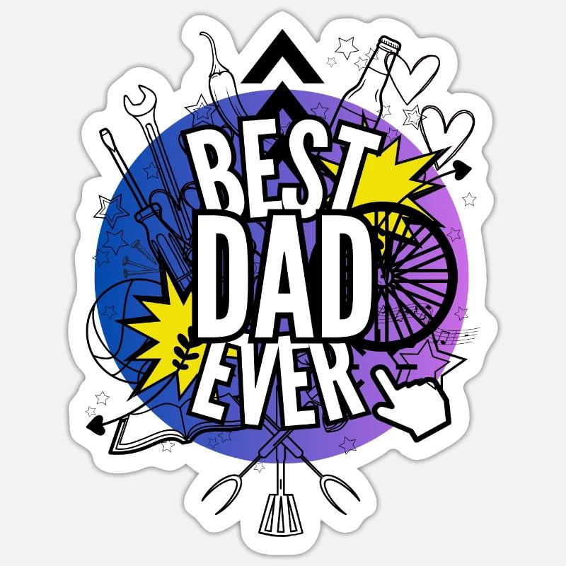 Best Dad Ever Sticker size S (10 x 10 cm)