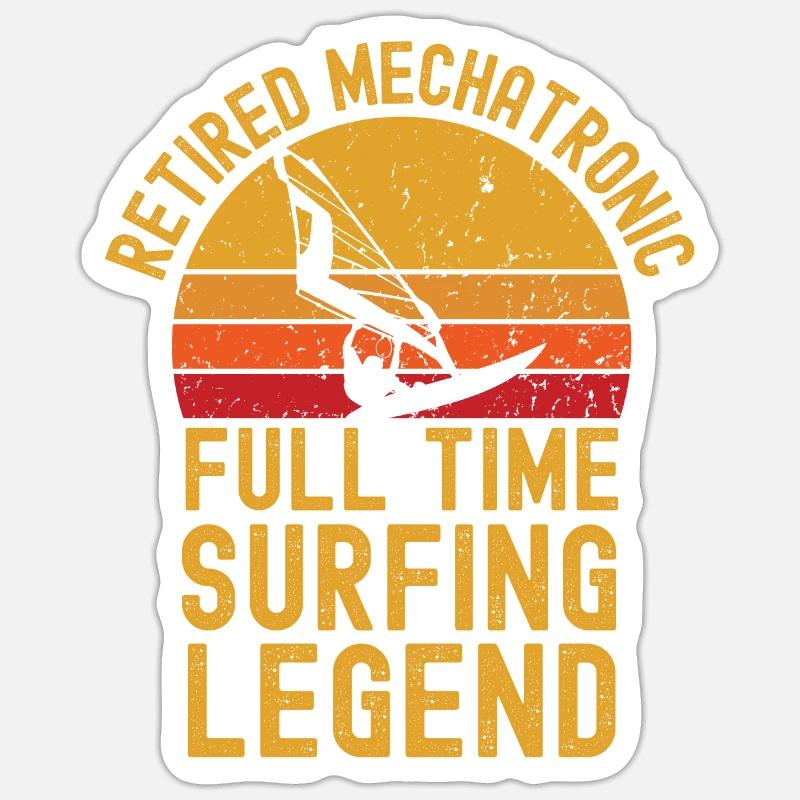 Retired mechatronic windsurfing legend - Sticker size S (10 x 10 cm) - white matte
