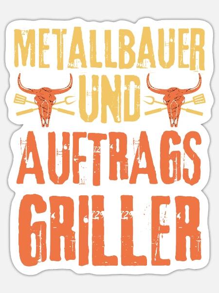 Metallbauer und Grillen - Sticker Größe S (10 x 10 cm) - Mattweiß