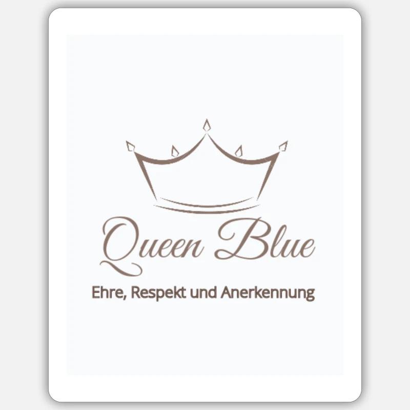 Queen💙 - Sticker Größe S (10 x 10 cm) - Mattweiß